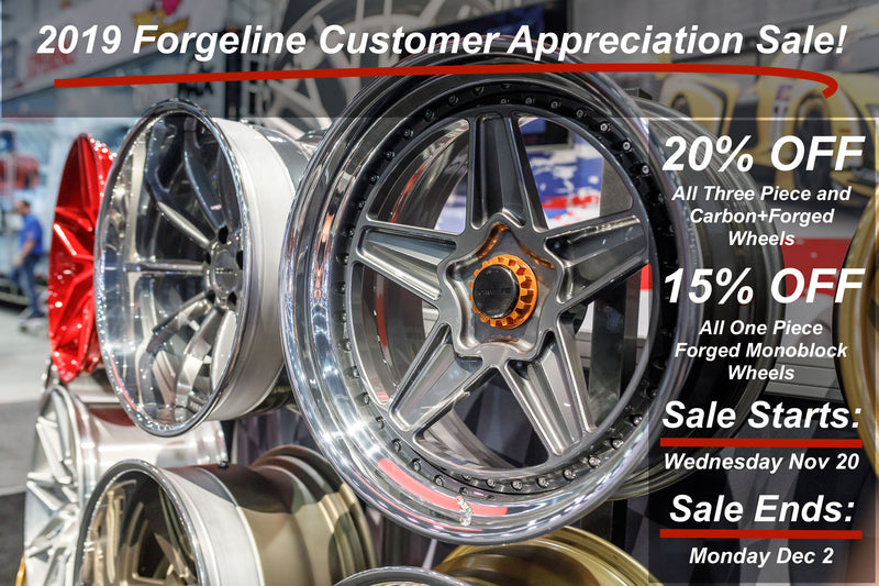 The 2019 Forgeline Customer Appreciation Sale!