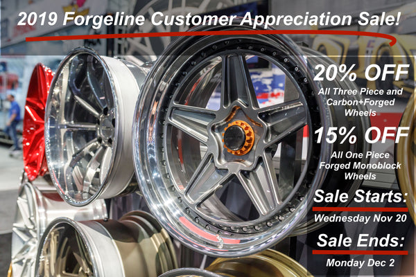 The 2019 Forgeline Customer Appreciation Sale!