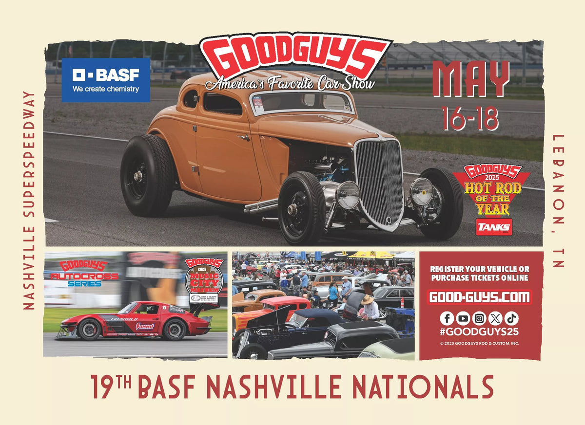 See Us at the 2025 Goodguys BASF Nashville Nationals